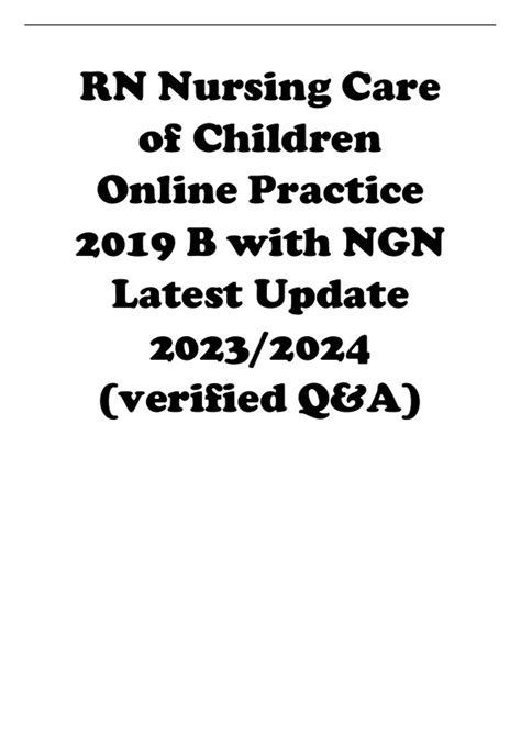 0 - All 9 <b>RN</b> Review Modules - <b>2019</b> Editions. . Rn nursing care of children online practice 2019 a with ngn